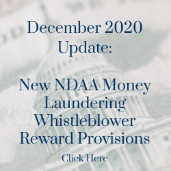 December 2020 Update: New NDAA Monday Laundering Whistleblower Reward Provisions
